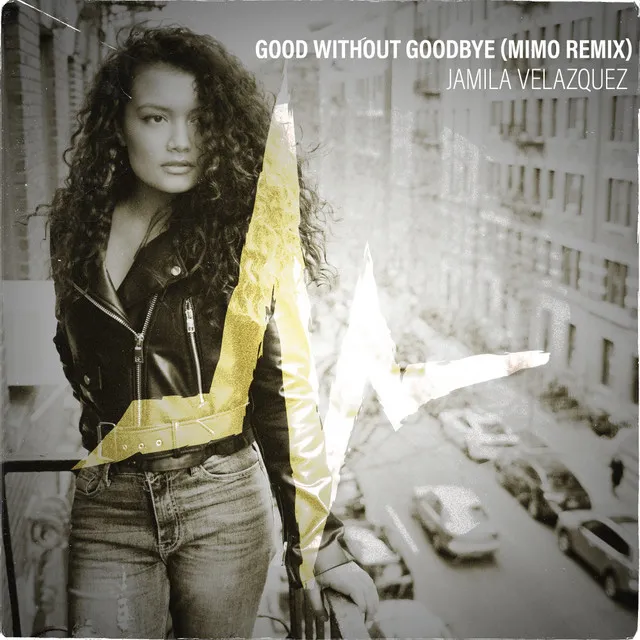 Good Without Goodbye - MIMO Remix