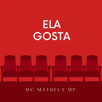 Ela Gosta by MC Matheus MP