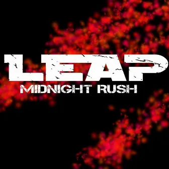 Midnight Rush by Leap