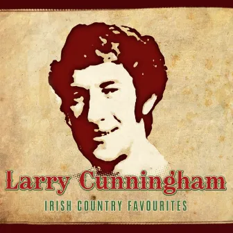 Irish Country Favourites by Larry Cunningham