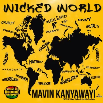 Wicked World (Original) by Mavin Kanyawayi