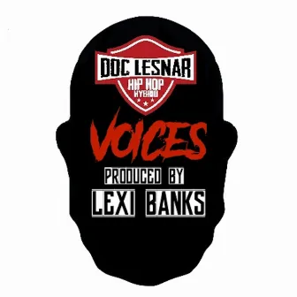 Voices by Doc Lesnar