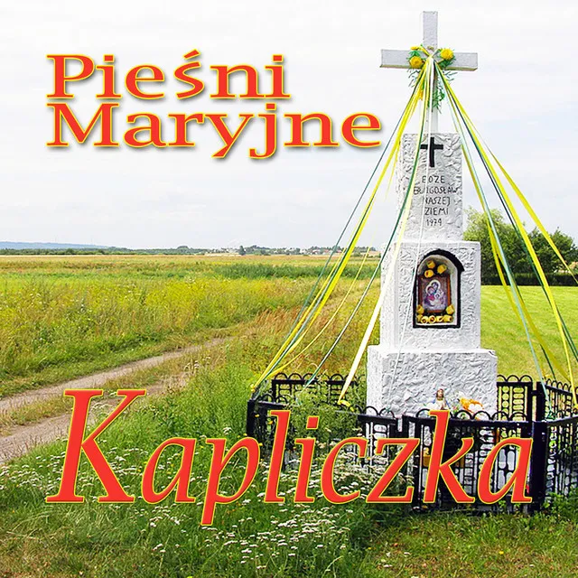 Piesni Maryjne Kapliczka