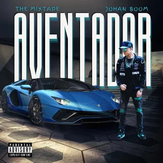 Aventador The MixTape by Johan Boom