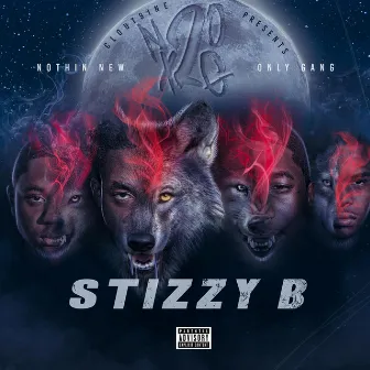 Nothing New Only Gang by StizzyB