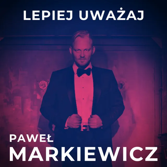 Lepiej uważaj (Radio Edit)