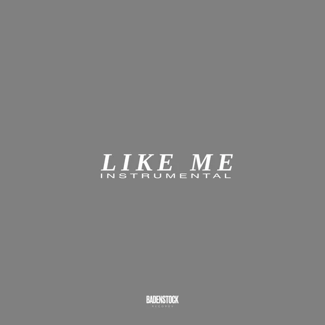 Like Me - Instrumental