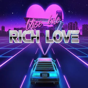 Rich Love by Vise Bde