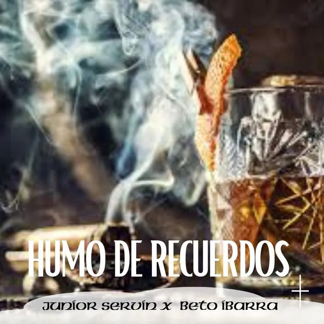 Humo De Recuerdos