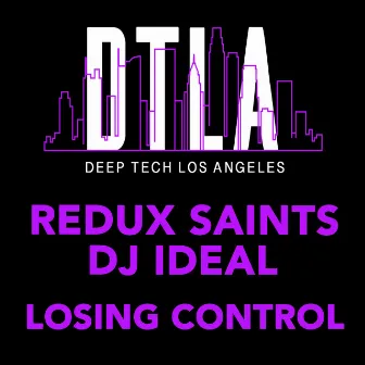 Losing Control by DJ Ideal