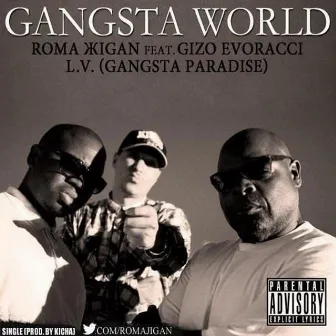 Gangsta World by L.V