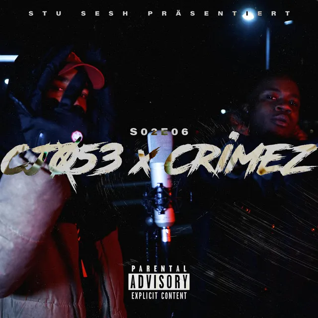 S02E06 (CJ053 & CRIMEZ53)