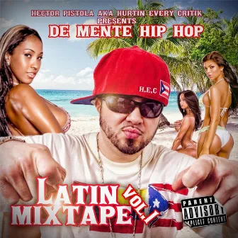 De Mente Hip Hop Latin Mixtape, Vol. 1 by Hurtin Every Critik