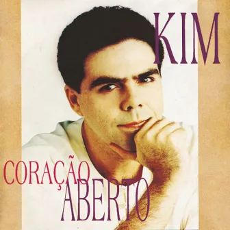 Coração Aberto by Kim