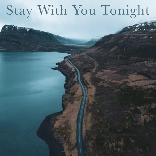 Stay With You Tonight