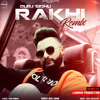 Rakhi (Lahoria Production Remix) by Lahoria Production