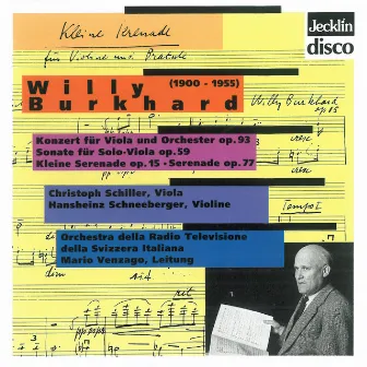 Willy Burkhard: Viola-Konzert, Op. 93, Sonate für Solo-Viola, Op. 59, Kleine Serenade, Op. 15 & Serenade, Op. 77 by Susanne Gärtner