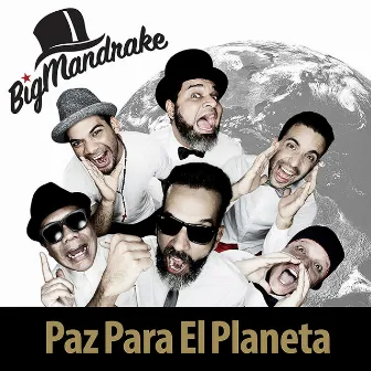 Paz Para El Planeta by BigMandrake