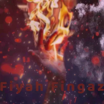 Fiyah Fingaz by Fast Pace TGG