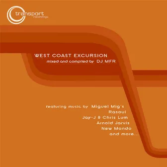 West Coast Excursion vol 1 by Dj MFR