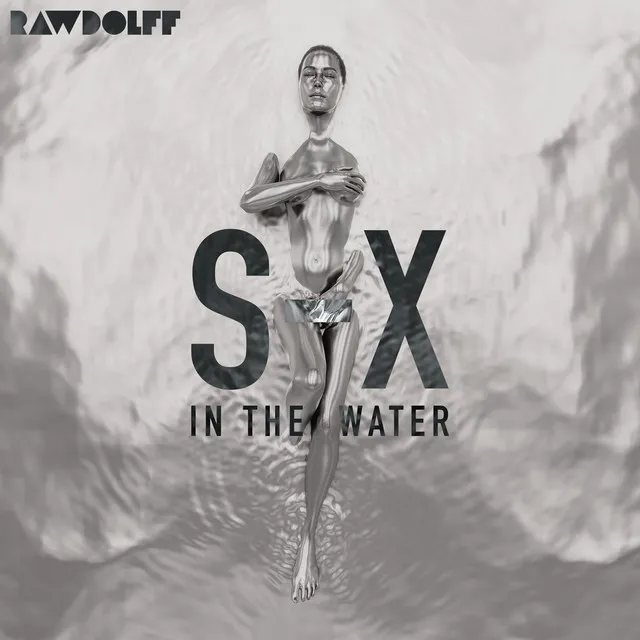 SX In The Water - Edit