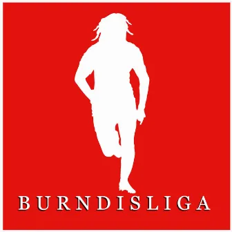 BURNDISLIGA by Starmara