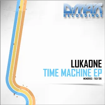 Time Machine EP by LukaOne