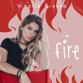 Fire by Vitoria Rivera