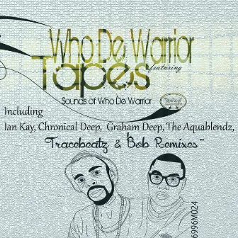 Sounds of Who De Warrior (Remixes) by Who De Warrior