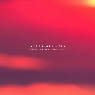 After All by Monorzo