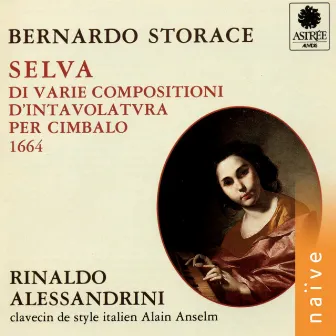 Storace: Selva di varie compositioni d'intavolatura per cimbalo by Bernardo Storace