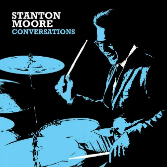 Conversations by Stanton Moore