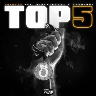 TOP 5 by Thirty2