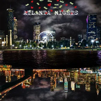 Atlanta Nights by Champ Dope