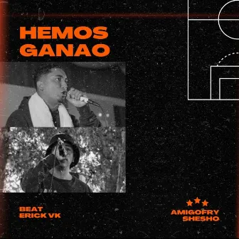 Hemos Ganao by Amigo Fry