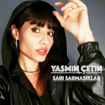 Sarı Sarmaşıklar by Yasmin Çetin