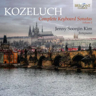 Kozeluch: Complete Keyboard Sonatas Vol. 2 by Jenny Soonjin Kim