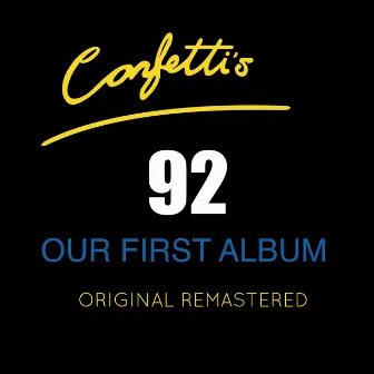 Our First Album - Remastered by Confetti's