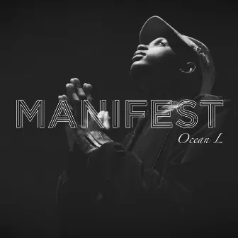 Manifest by Ocean L