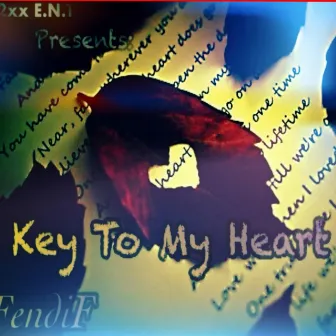 Key to My Heart by Fendif