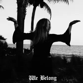 We Belong by Emily Raymond