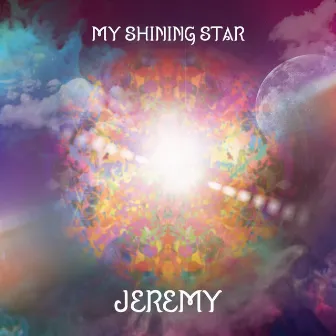 MY SHINING STAR by Jeremy Morris