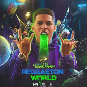 Reggaeton World by Michael Rankiao