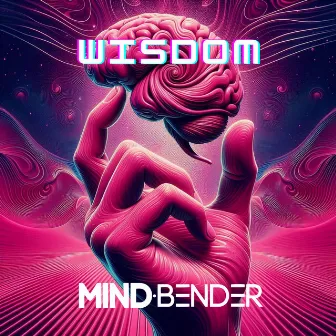 Wisdom by Mind Bender