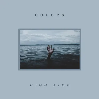 High Tide by Colors