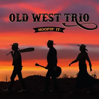 Hoofin' It by Old West Trio