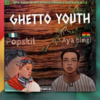 Ghetto Youth by Popskil