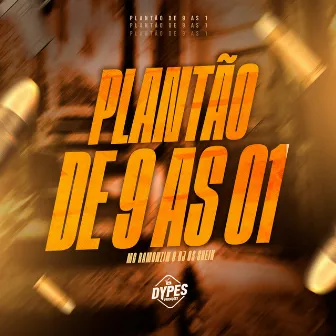 Plantão de 9 as 1 by Mc Ramonzin