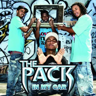 In My Car (Main Version) by The Pack