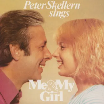 Sings Me & My Girl by Peter Skellern